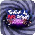 there is no game